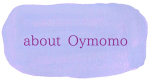 about Oymomo